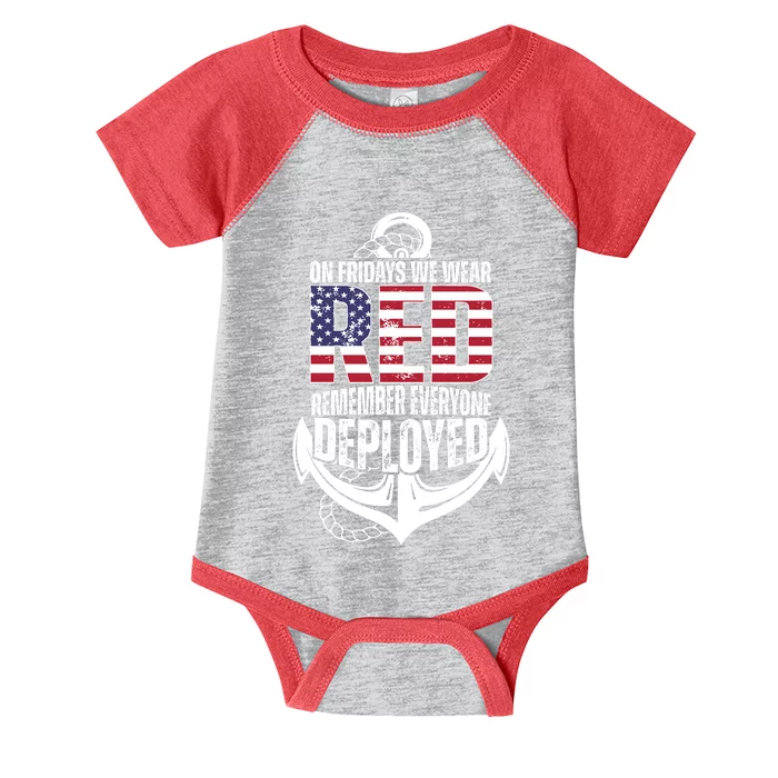 On Fridays We Wear Red Remember Everyone Deployed Infant Baby Jersey Bodysuit