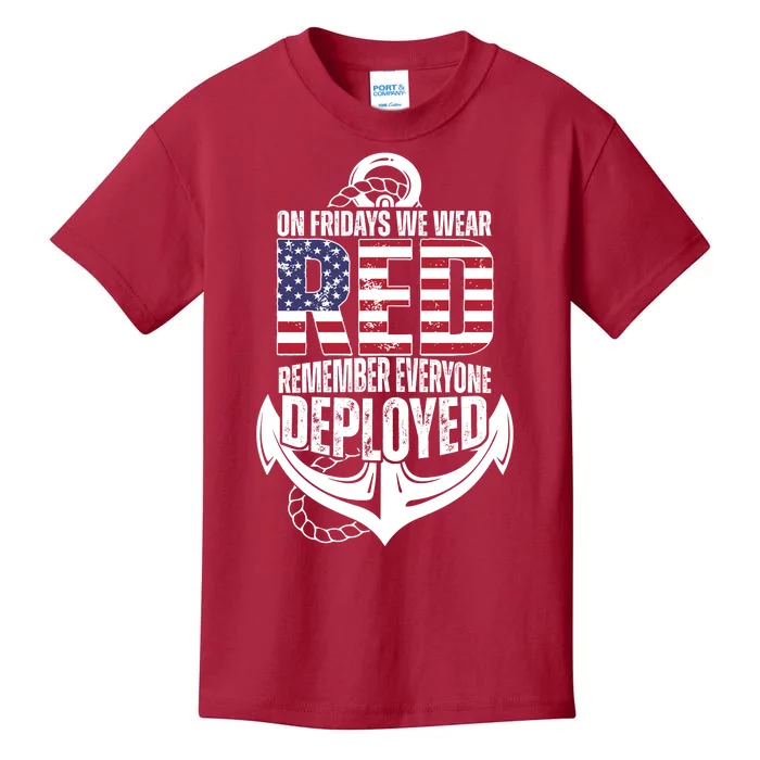 On Fridays We Wear Red Remember Everyone Deployed Kids T-Shirt