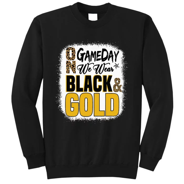 On Football We Wear Black And Gold School Tall Sweatshirt