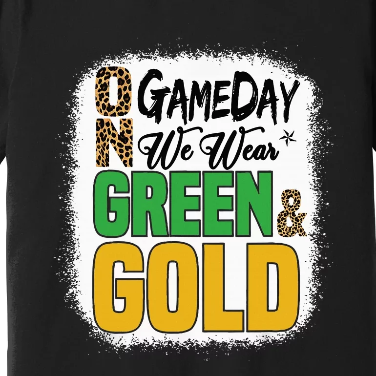 On Football We Wear Green And Gold Premium T-Shirt