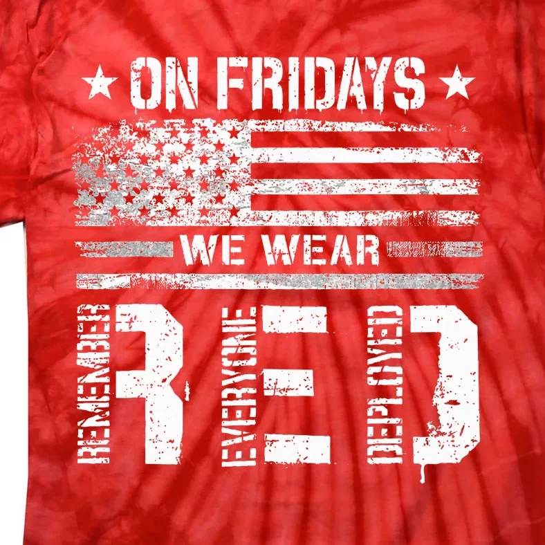 On Friday We Wear Red American Flag Military Supportive Tie-Dye T-Shirt