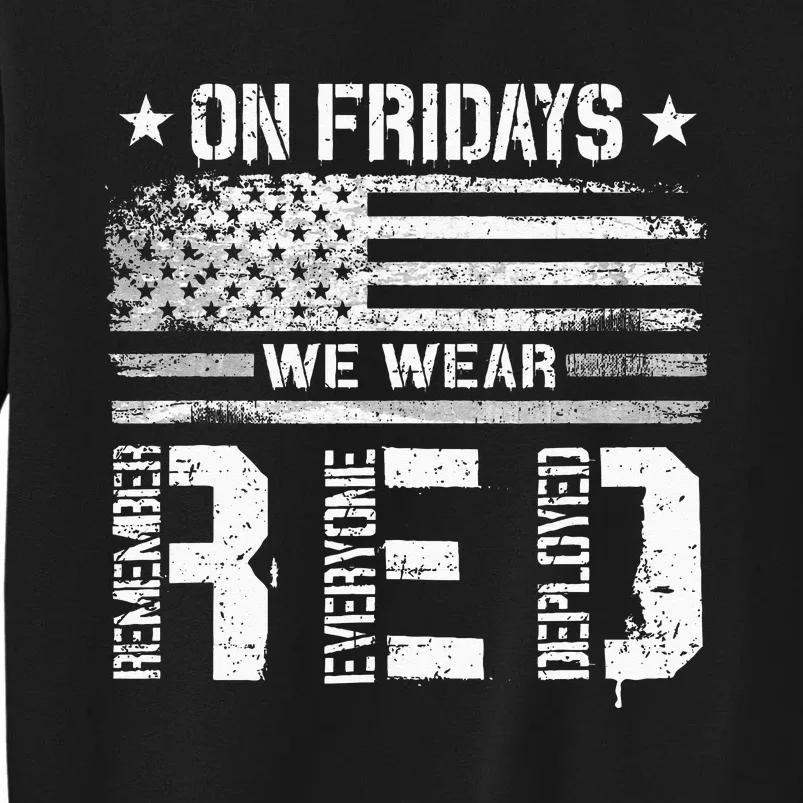 On Friday We Wear Red American Flag Military Supportive Tall Sweatshirt