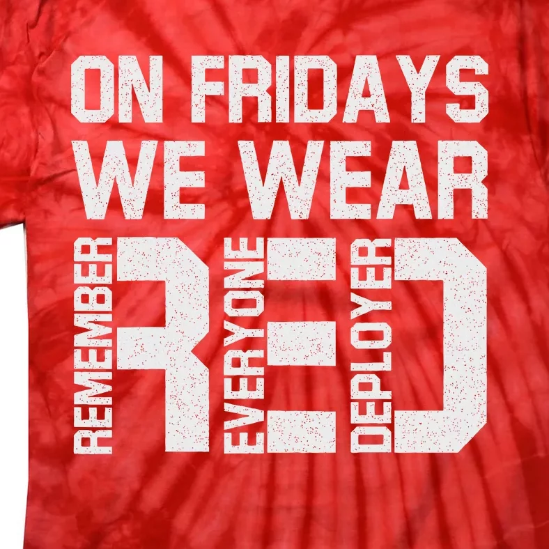 On Fridays We Wear Red Military Veteran Day US Flag Tie-Dye T-Shirt