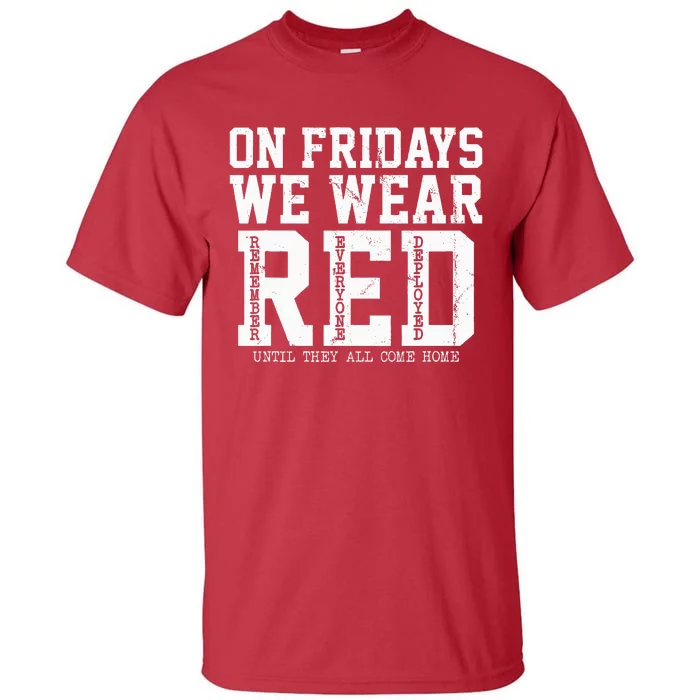 On Fridays We Wear Red Military Support Distressed Tall T-Shirt