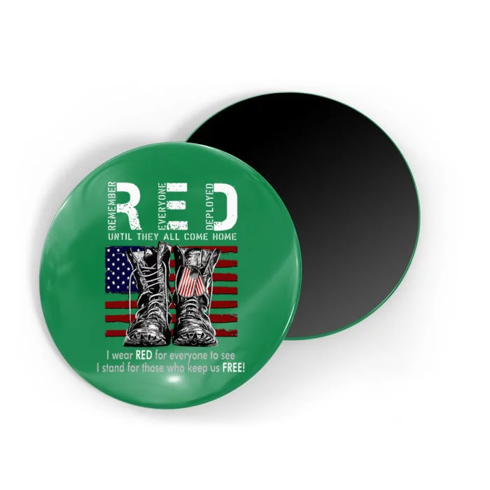 On Friday We Wear Red Remember Everyone Deployed Magnet