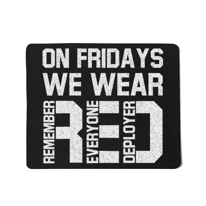 On Fridays We Wear Red Military Veteran Day Us Flag Mousepad