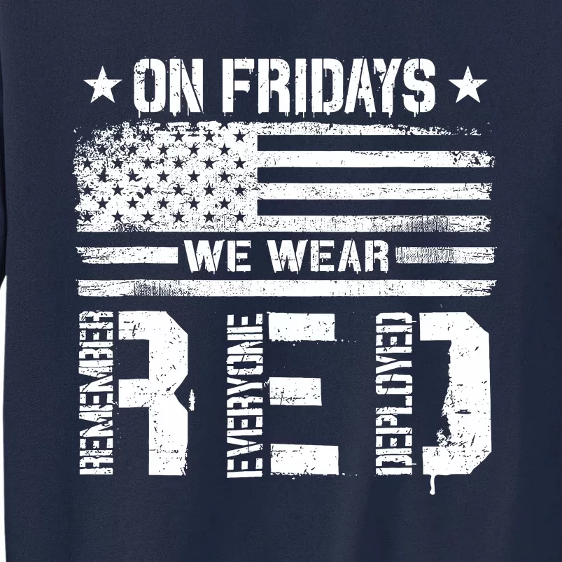 On Friday We Wear Red American Flag Military Supportive Tall Sweatshirt