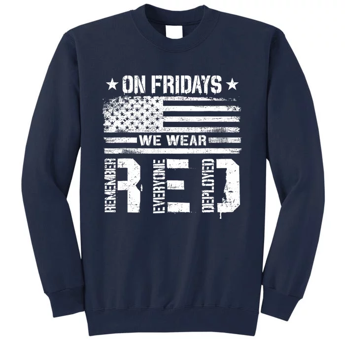 On Friday We Wear Red American Flag Military Supportive Tall Sweatshirt