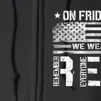 On Friday We Wear Red American Flag Military Supportive Full Zip Hoodie