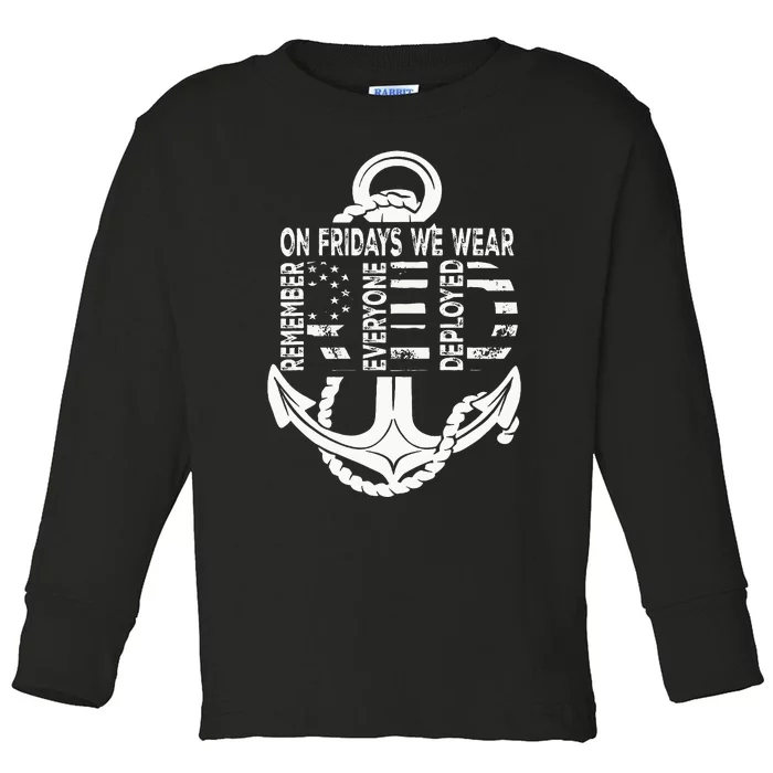 On Fridays We Wear Red Remember Everyone Deployed Toddler Long Sleeve Shirt