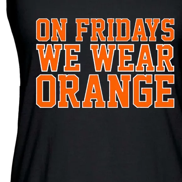 On Fridays We Wear Orange High School Football Team Pride Ladies Essential Flowy Tank