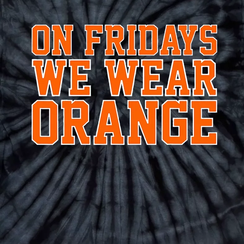 On Fridays We Wear Orange High School Football Team Pride Tie-Dye T-Shirt