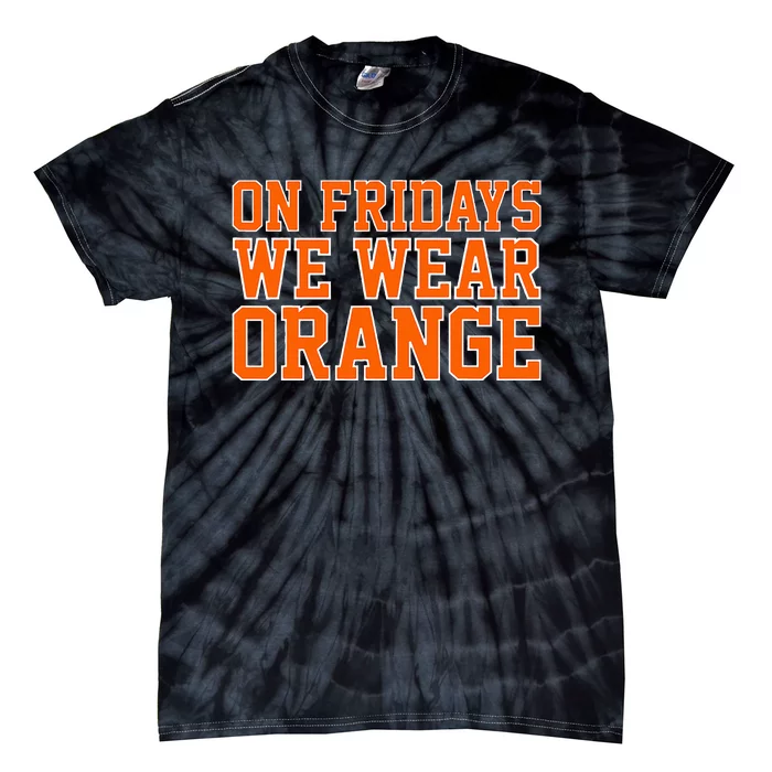 On Fridays We Wear Orange High School Football Team Pride Tie-Dye T-Shirt