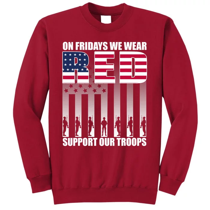 On Friday We Wear Red American Flag Military Supportive Tall Sweatshirt