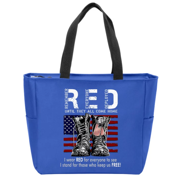 On Friday We Wear Red Remember Everyone Deployed Zip Tote Bag