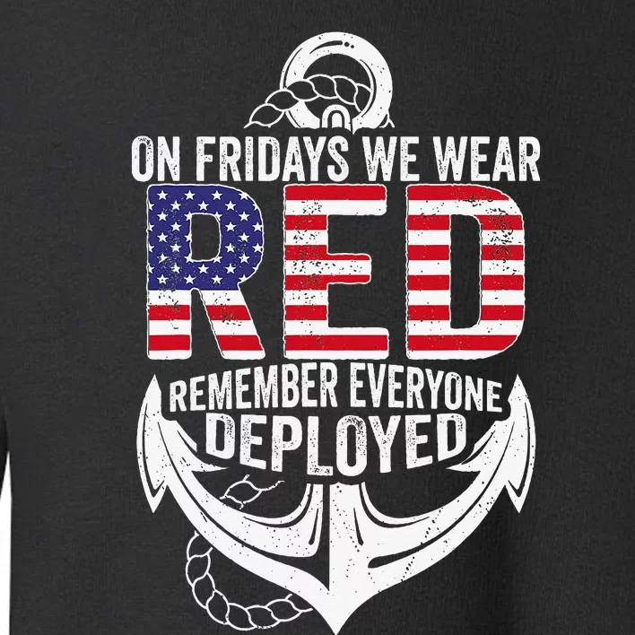 On Fridays We Wear Red Friday Navy Gift Distressed Toddler Sweatshirt