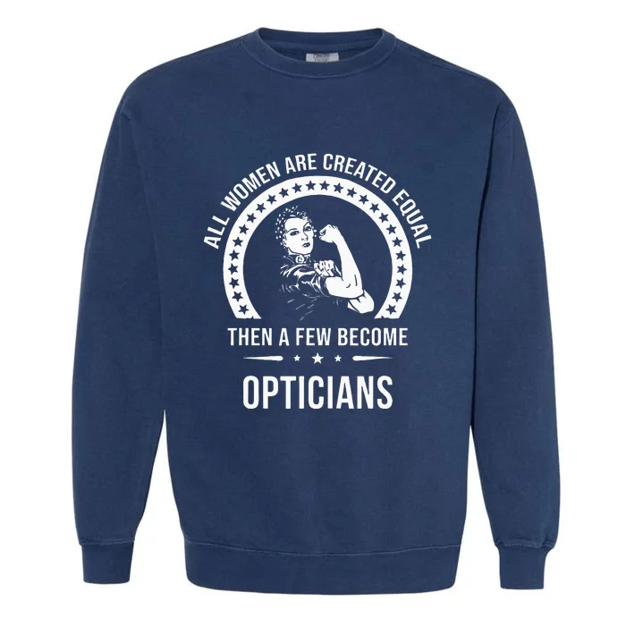 Optician For Women Optician Garment-Dyed Sweatshirt