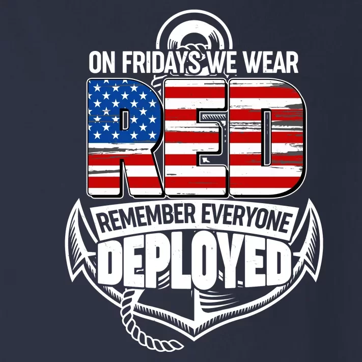 On Fridays We Wear RED Remember Everyone Deployed Toddler Long Sleeve Shirt