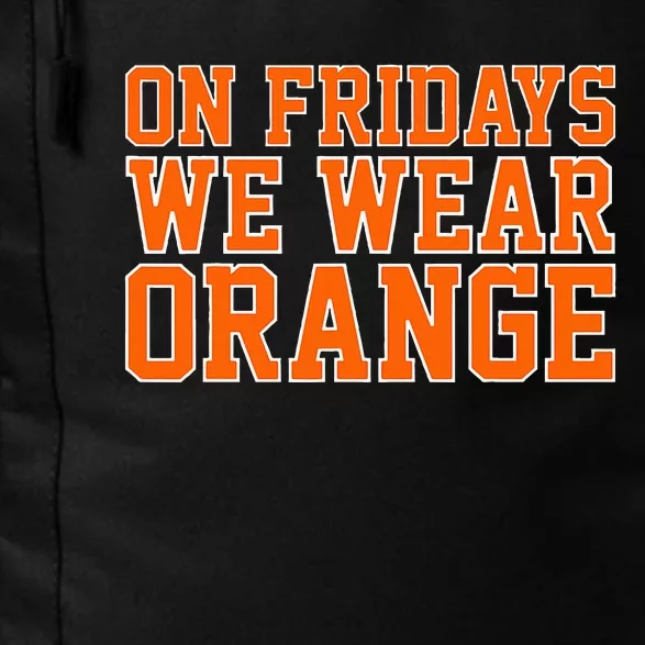 On Fridays We Wear Orange High School Football Team Pride Daily Commute Backpack