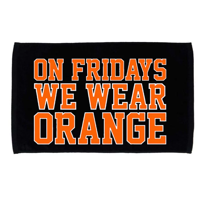 On Fridays We Wear Orange High School Football Team Pride Microfiber Hand Towel