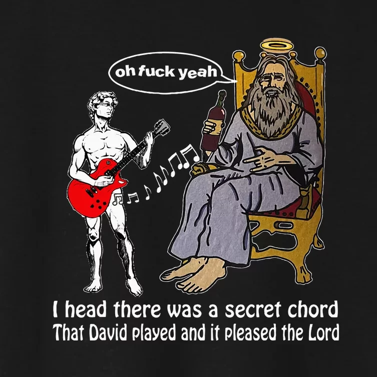 Oh Fuck Yeah I Head There Was A Secret Chord That D.Avid Women's Crop Top Tee