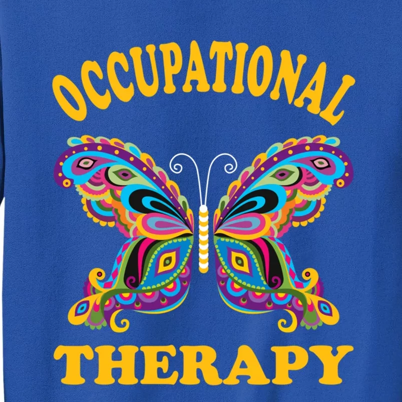 Ot Graduation 70s Retro Butterfly Occupational Therapy Funny Gift Tall Sweatshirt