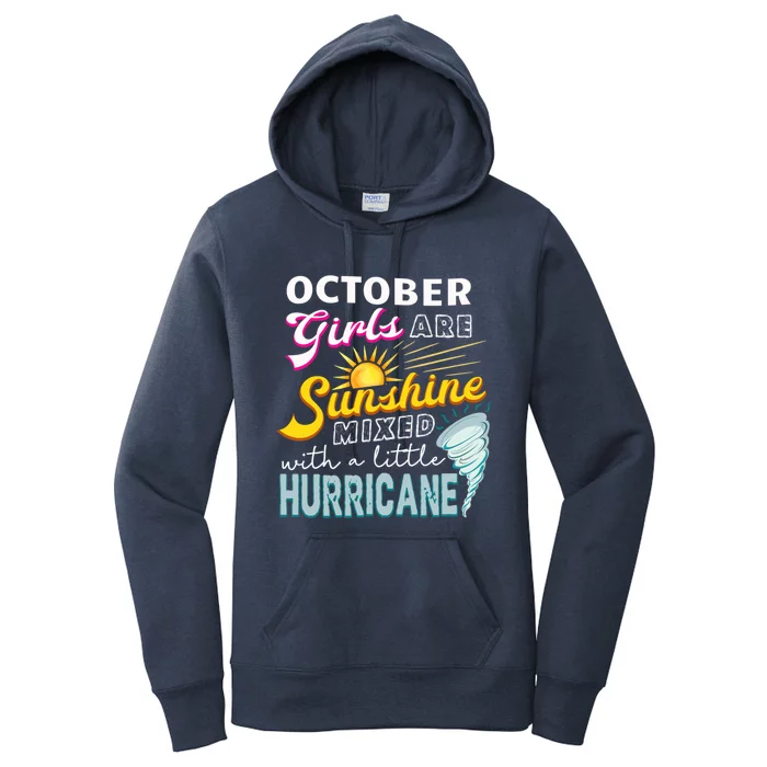 October Girls Are Sunshine Mixed Hurricane Bday Gift Women's Pullover Hoodie