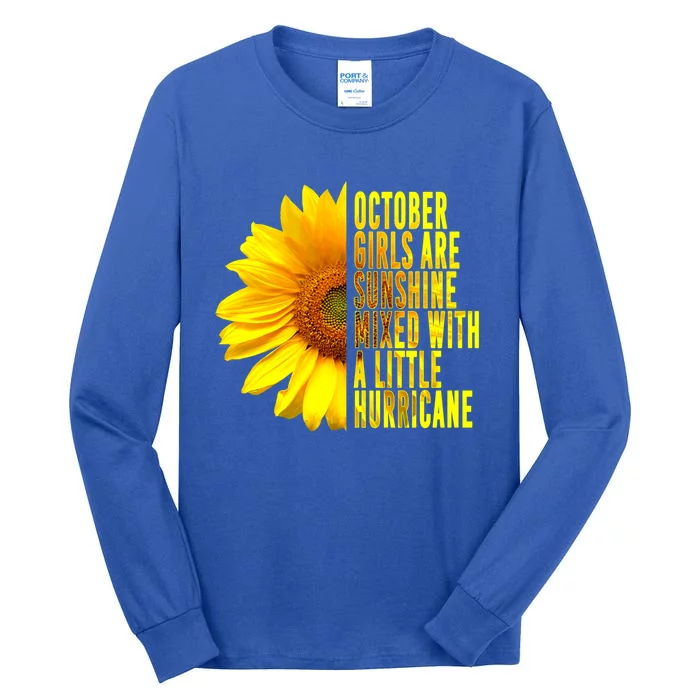 October Girls Are Sunshine Mixed Hurricane Sunflower Gift Funny Gift Tall Long Sleeve T-Shirt