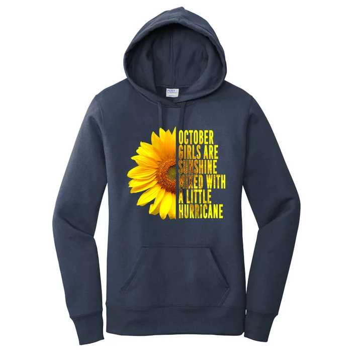 October Girls Are Sunshine Mixed Hurricane Sunflower Gift Funny Gift Women's Pullover Hoodie