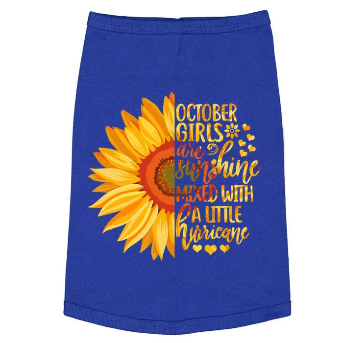 October Girls Are Sunshine Mixed With Little Hurricane Great Gift Doggie Tank