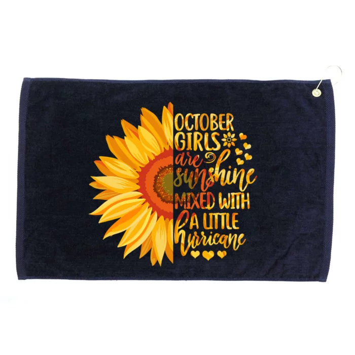 October Girls Are Sunshine Mixed With Little Hurricane Great Gift Grommeted Golf Towel