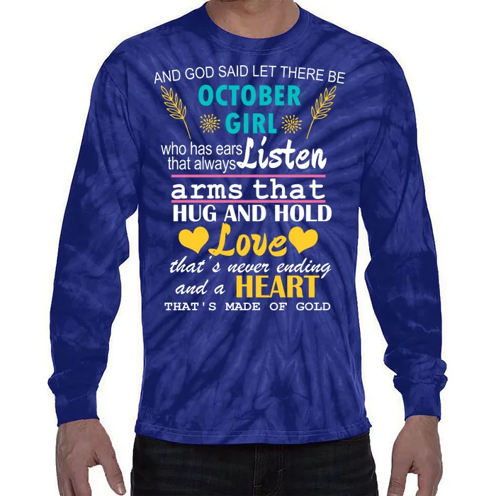 October Girl Birthday Gift Tie-Dye Long Sleeve Shirt