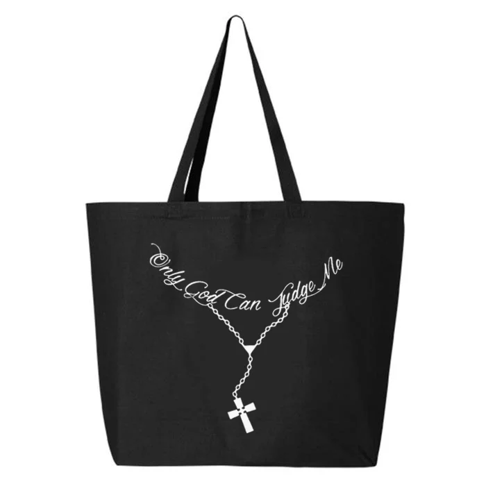 Only God Can Judge Me Perfect Design Ideas For Men Women 25L Jumbo Tote