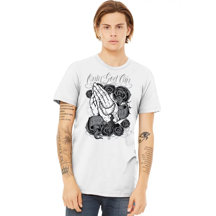 Only God Can Judge Me Chicano Low Rider Graphic Art Premium T-Shirt