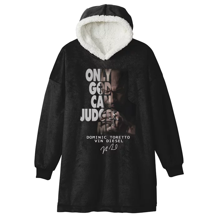 Only God Can Judge Me Dominic Toretto Vin Diesel Hooded Wearable Blanket