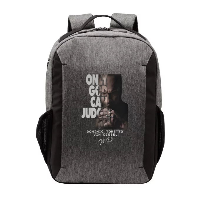 Only God Can Judge Me Dominic Toretto Vin Diesel Vector Backpack