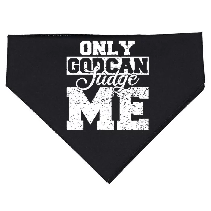 Only God Can Judge Me USA-Made Doggie Bandana