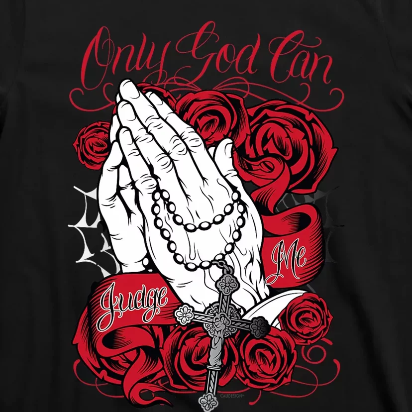 Only God Can Judge Me Red T-Shirt