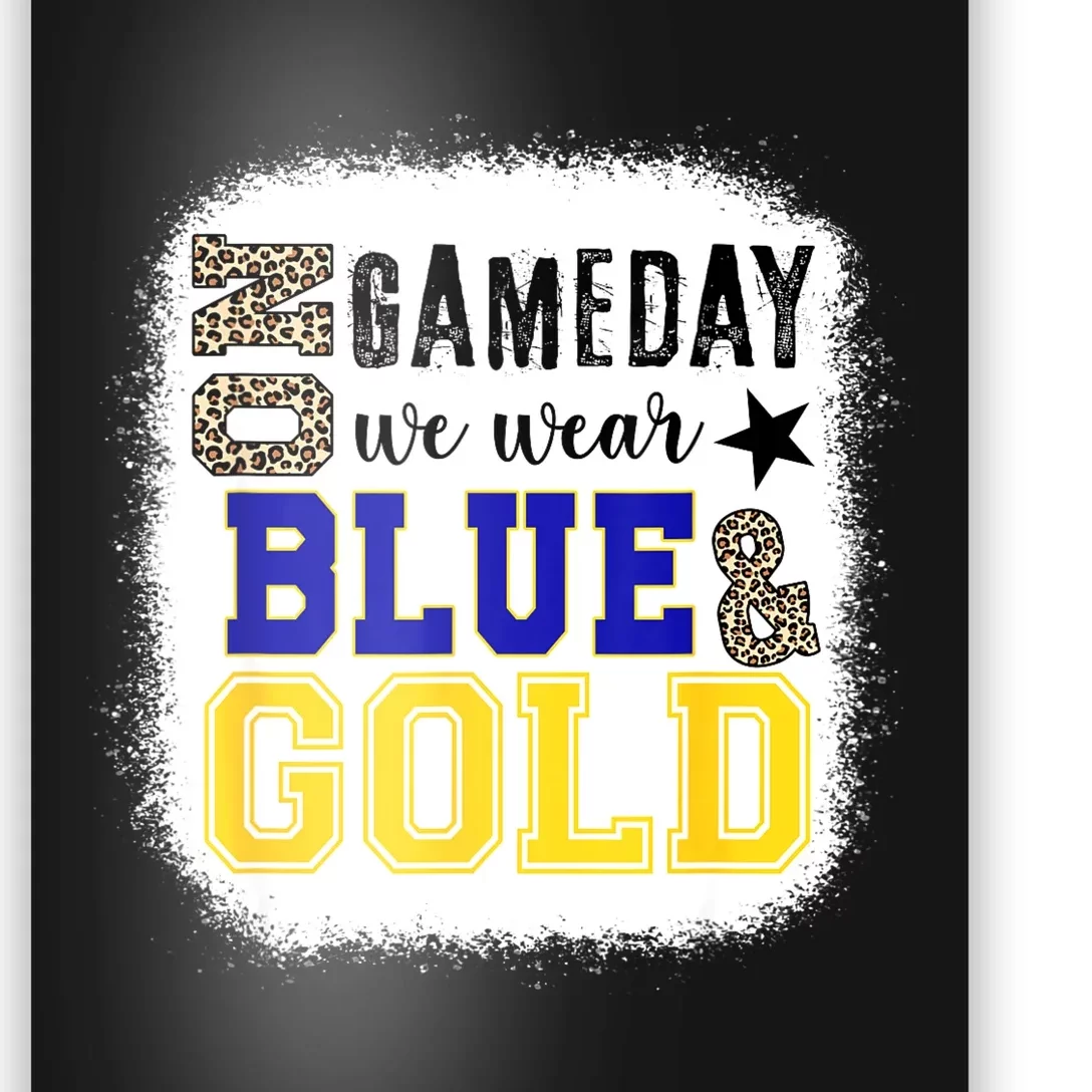 On Game Day Football We Wear Gold And Blue Leopard Print Poster