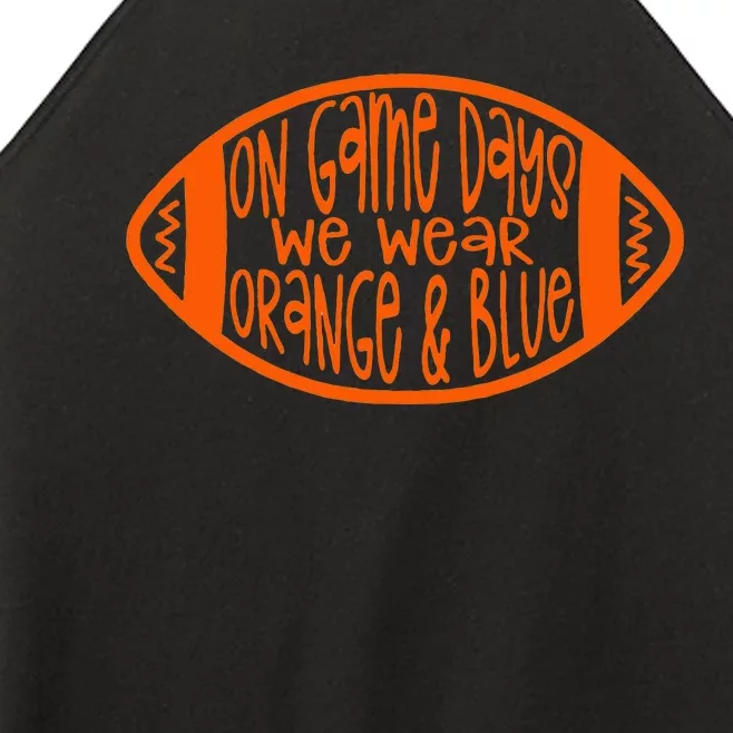 On Game Days We Wear Orange & Blue Women’s Perfect Tri Rocker Tank