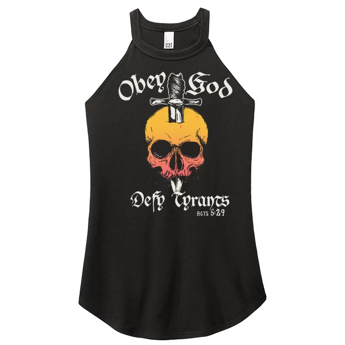 Obey God Defy Tyrants Acts Faith Skull Women’s Perfect Tri Rocker Tank