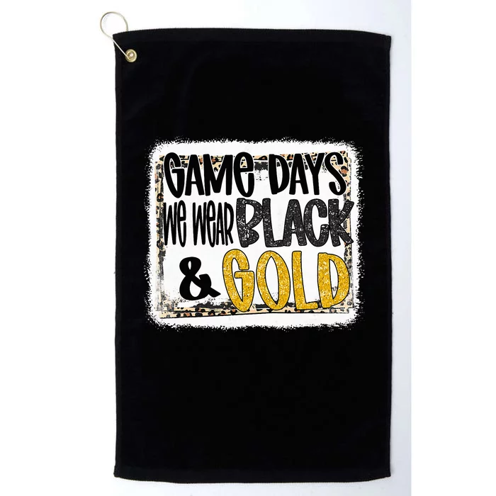 On Game Day Football We Wear Black And Gold School Spirit Platinum Collection Golf Towel