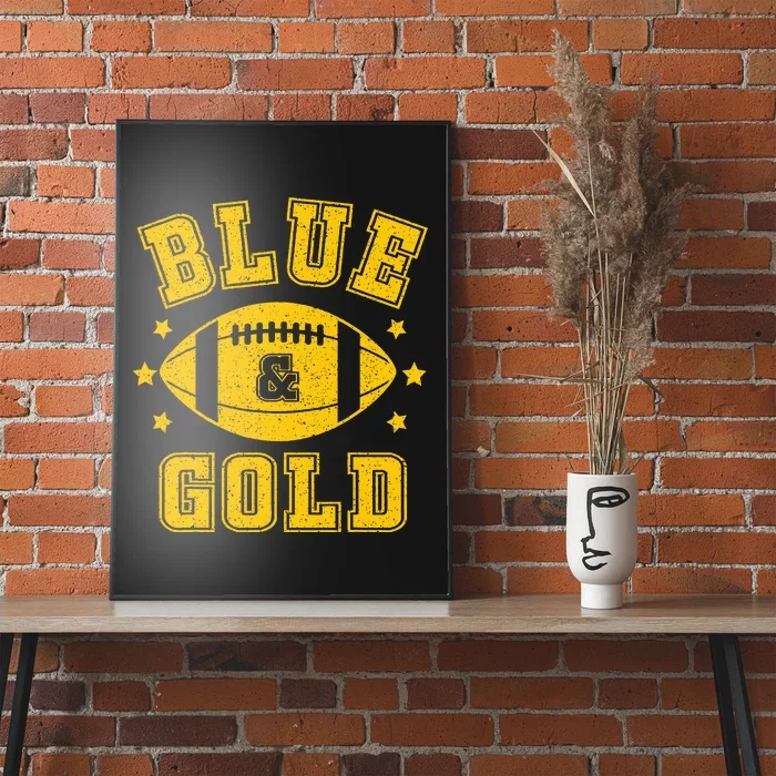 On Game Day Football We Wear Blue And Gold School Spirit Poster