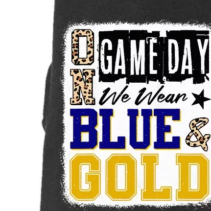 On Game Day Football We Wear Blue And Gold School Spirit Doggie 3-End Fleece Hoodie