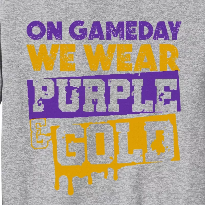 On Game Day Football We Wear Purple And Gold Leopard Tall Sweatshirt