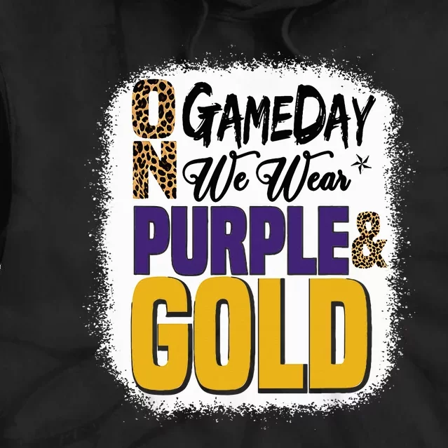 On Game Day Football We Wear Purple And Gold Leopard Print Tie Dye Hoodie