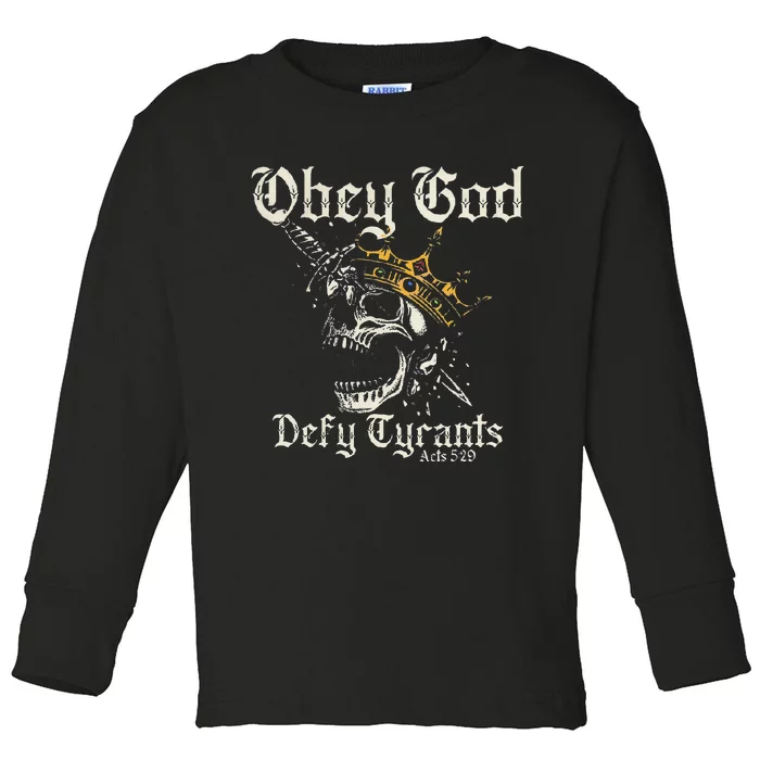 Obey God Defy Tyrants Skull Toddler Long Sleeve Shirt