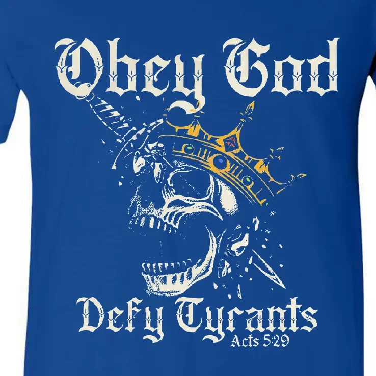 Obey God Defy Tyrants Skull V-Neck T-Shirt