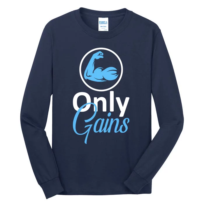 Only Gains Funny Gym Fitness Workout Parody Tall Long Sleeve T-Shirt