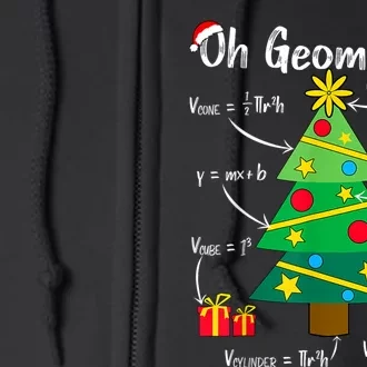 Oh Geometree Funny Christmas Tree Geometry Math Teacher Full Zip Hoodie